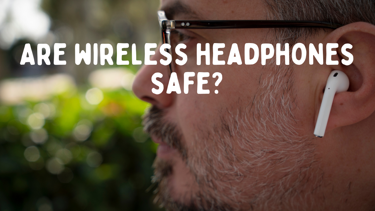 Are Wireless Headphones Safe? Understanding Potential Risks and Precautions