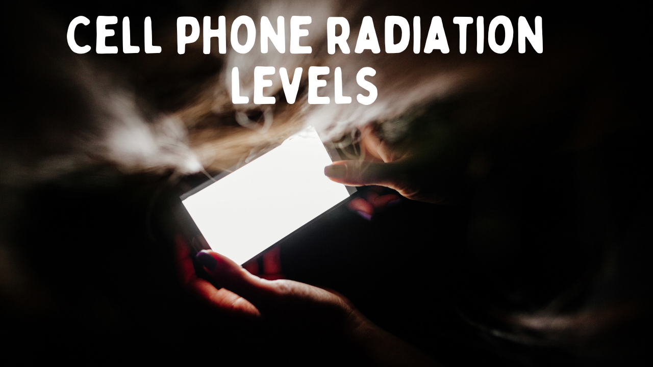 Understanding Cell Phone Radiation Levels and Potential Health Impacts