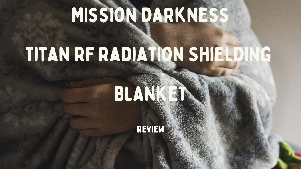 Mission Darkness Titan RF Radiation Shielding Throw Blanket: A Stylish Defense Against EMF Radiation