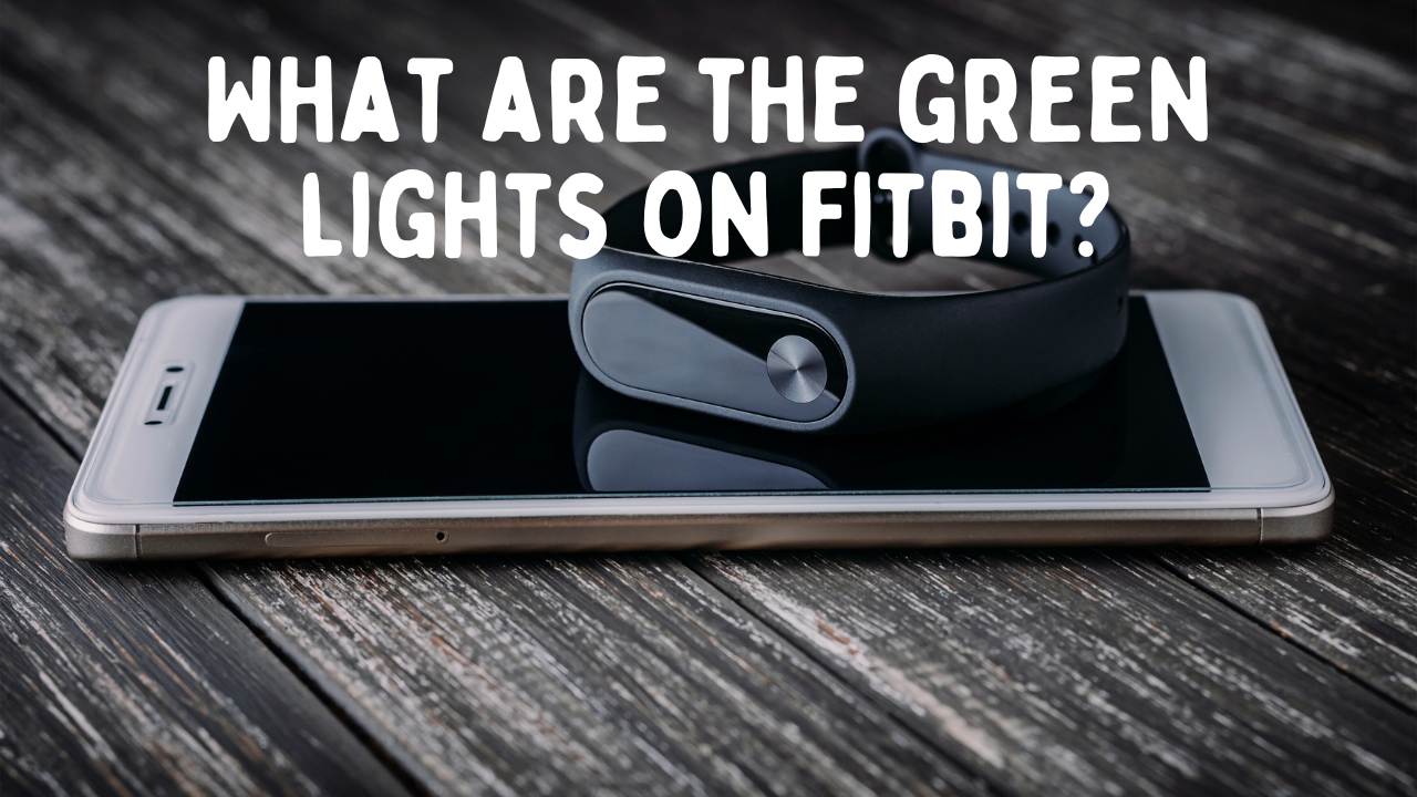 Are the Green Lights on Fitbit Harmful? Exploring Potential Health Risks and Safety Measures
