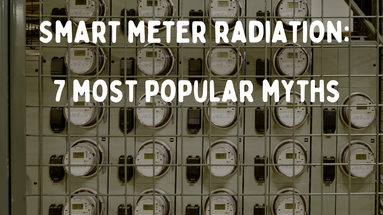 Busting the Myth of Smart Meter Radiation: Separating Fact from Fiction